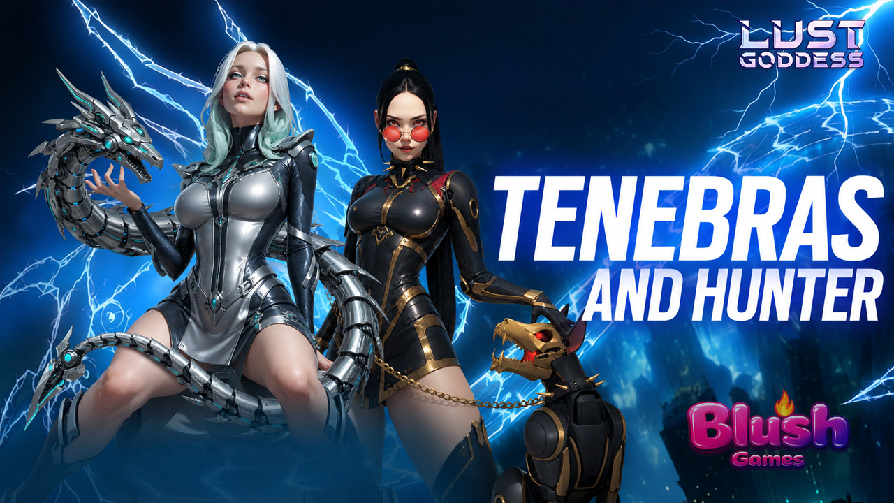 Tenebras & Hunter Join the Fight in Lust Goddess