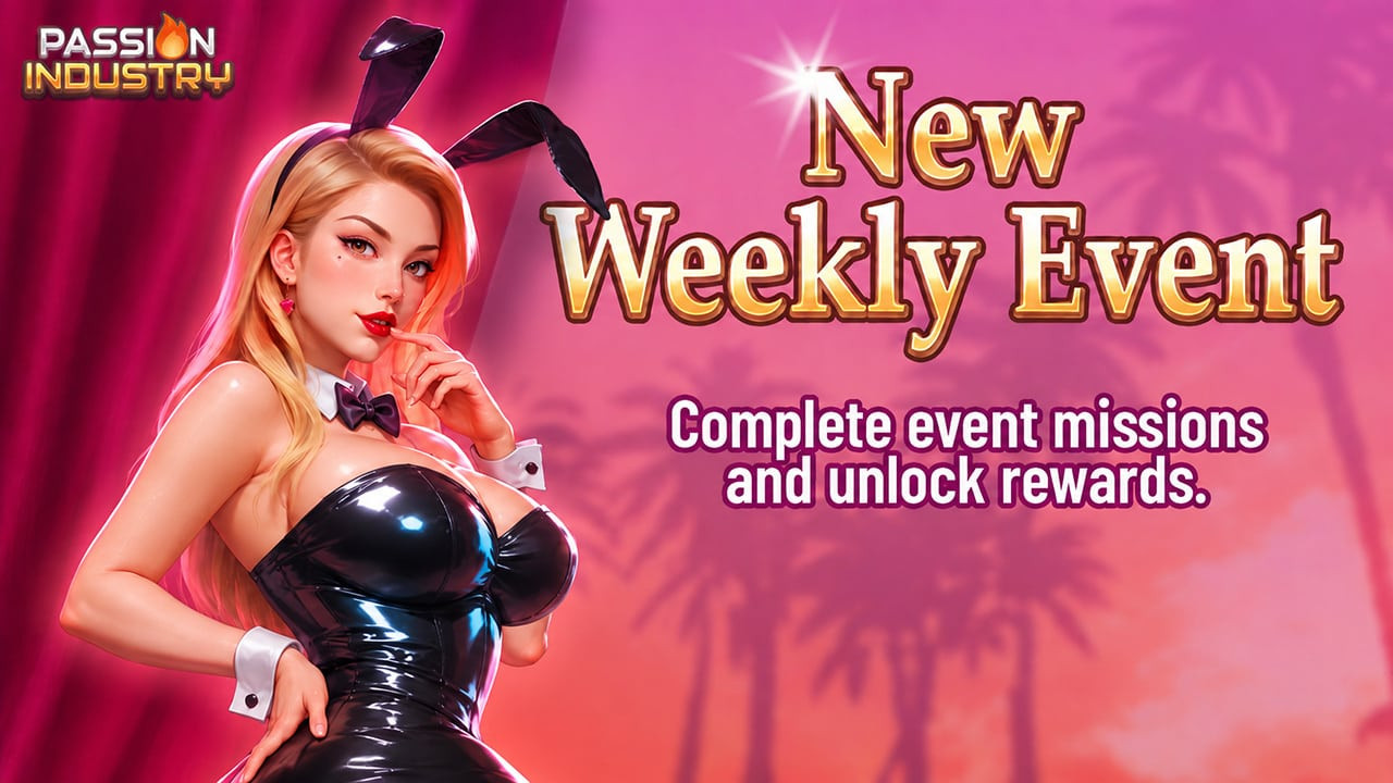 Weekly Events Are Live in Passion Industry